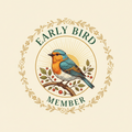 Early Bird Member